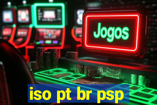 iso pt br psp